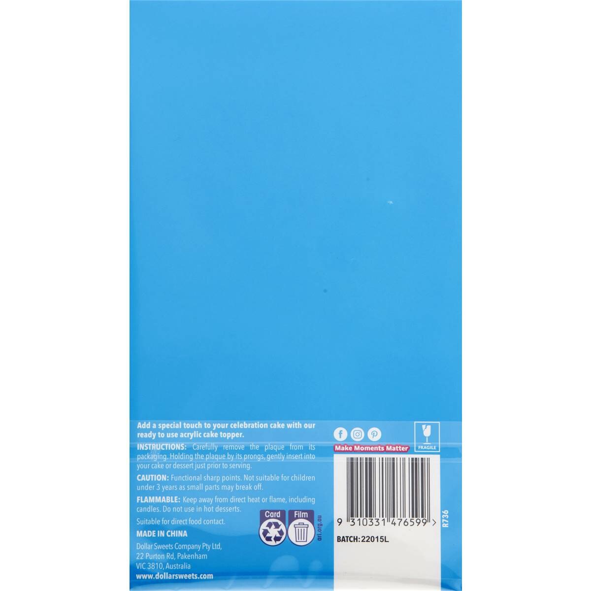 Dollar Sweets Happy Birthday Acrylic Plaque Small Each