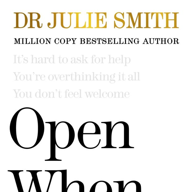 Open When...: A Companion for Life's Twists and Turns by Dr. Julie Smith - Book