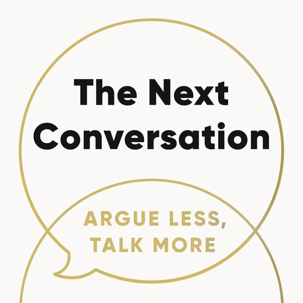 The Next Conversation: Argue Less, Talk More by Jefferson Fisher - Book