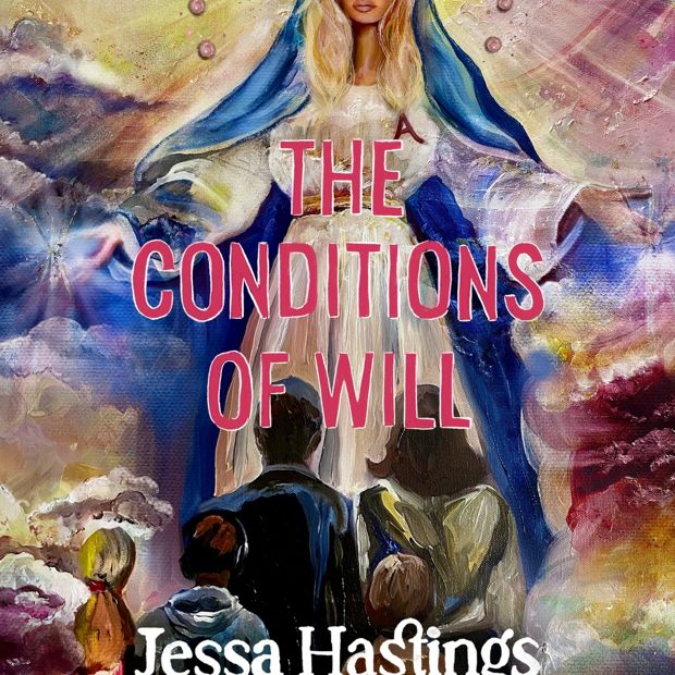 The Conditions Of Will by Jessa Hastings - Book