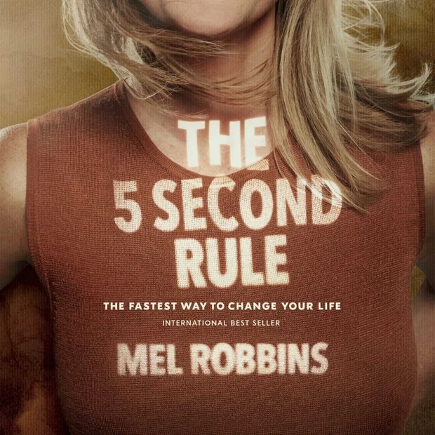 The 5 Second Rule by Mel Robbins - Book