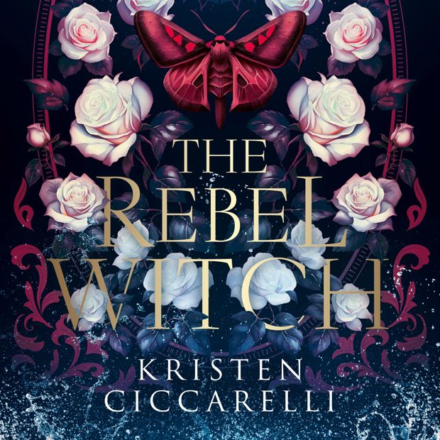 The Rebel Witch by Kristen Ciccarelli - Book