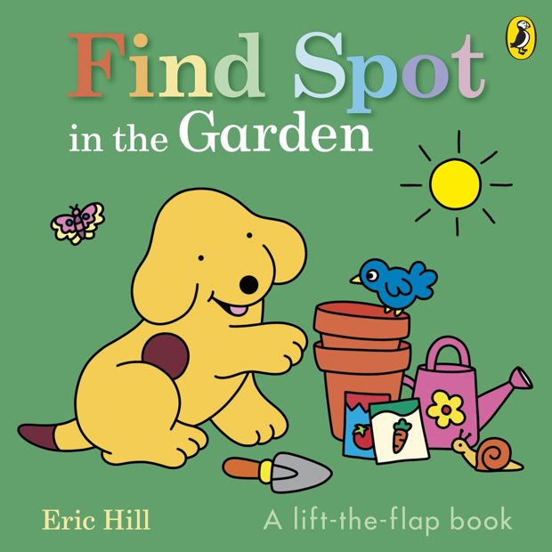 Find Spot in the Garden by Eric Hill - Book