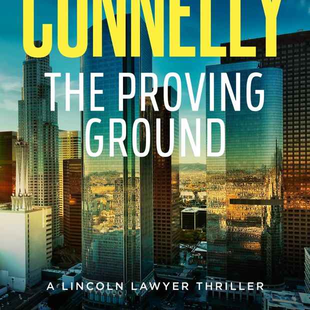 The Proving Ground by Michael Connelly - Book