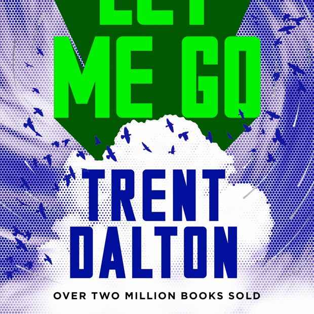 Gravity Let Me Go by Trent Dalton - Book