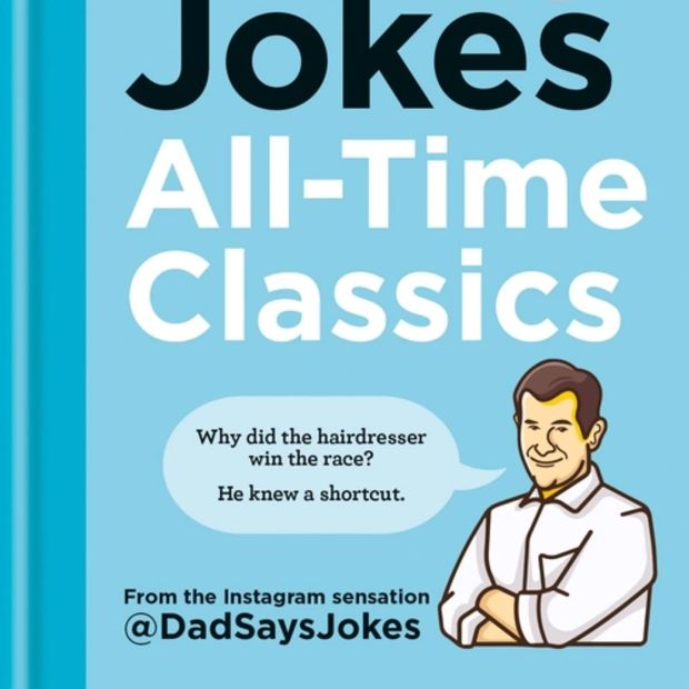 Dad Jokes: All-Time Classics - Book