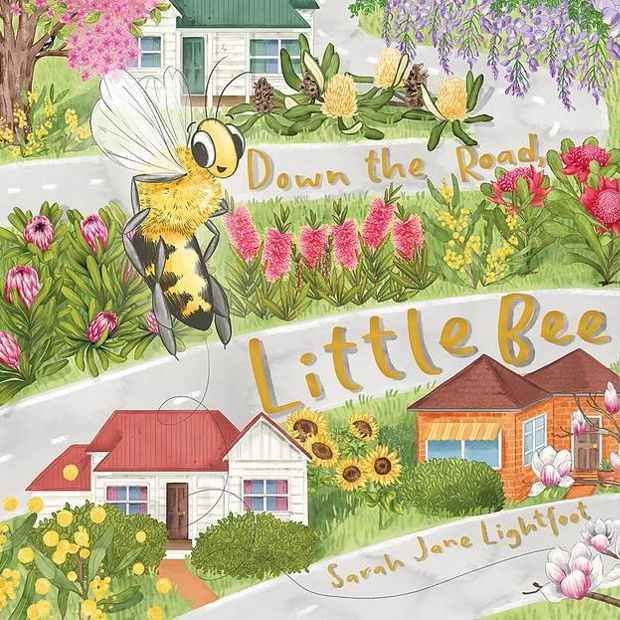 Down The Road Little Bee - Sarah Jane Lightfoot