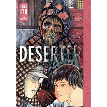 Junji Ito - Deserter: Junji Ito Story Collection
