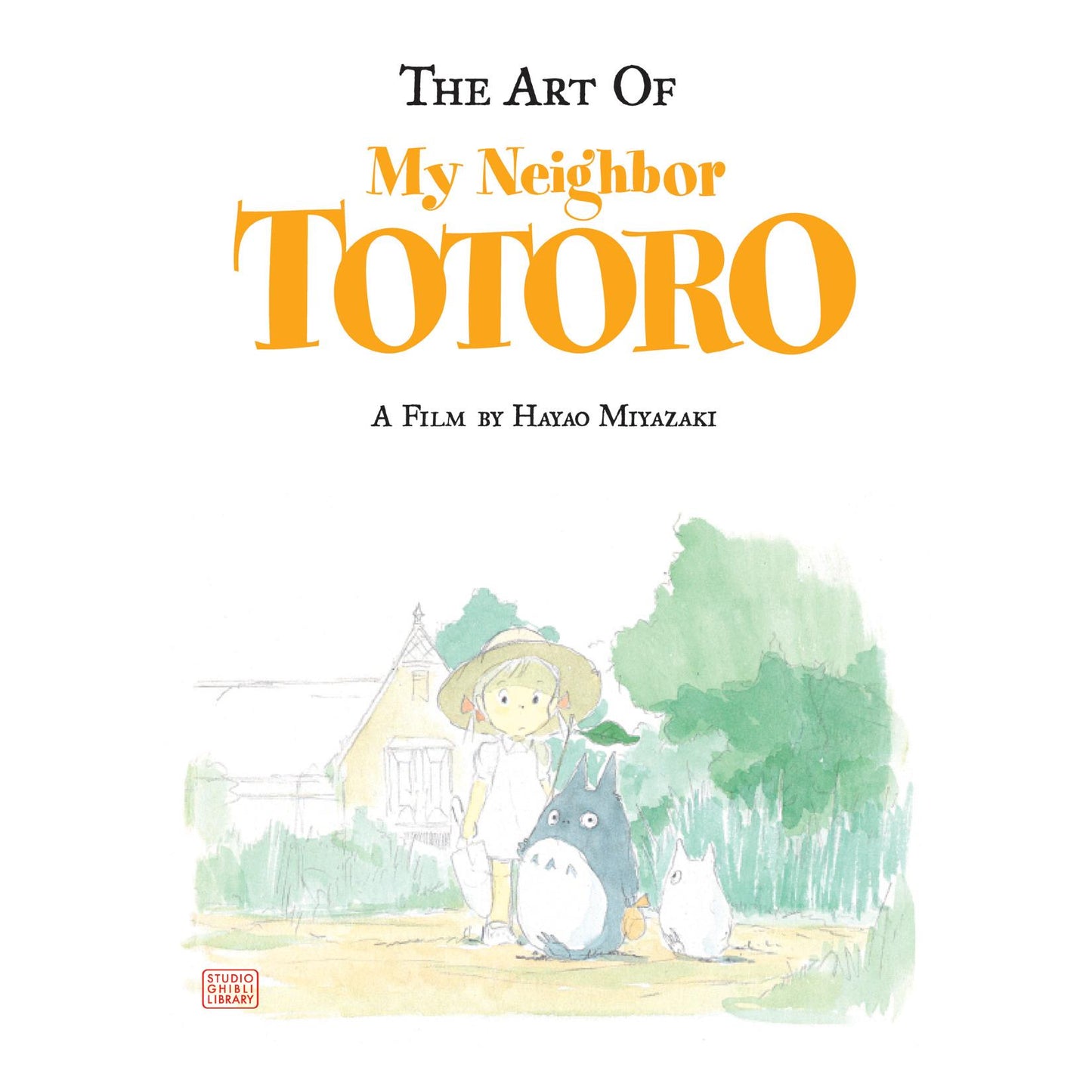 Hayao Miyazaki - Art of My Neighbor Totoro