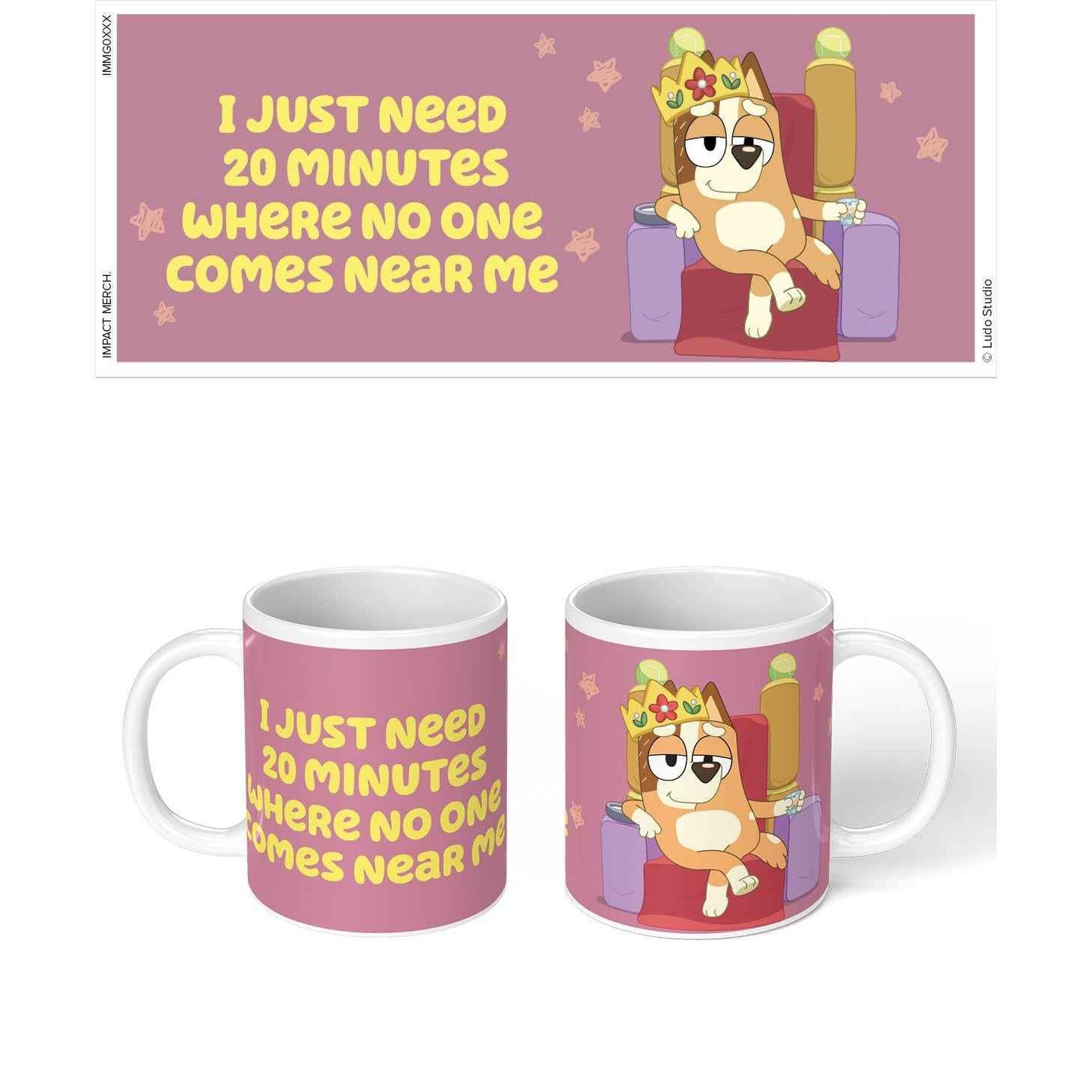 Bluey - I Just Need 20 Minutes Where No One Comes Near Me Mug