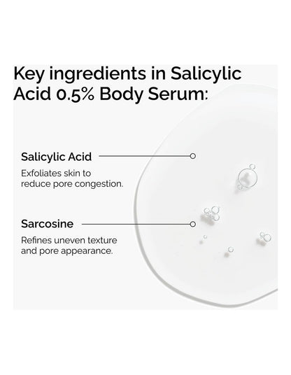 Salicylic Acid 0.5% Body Serum Exfoliating Solution for Blemish-Prone Skin 240ml