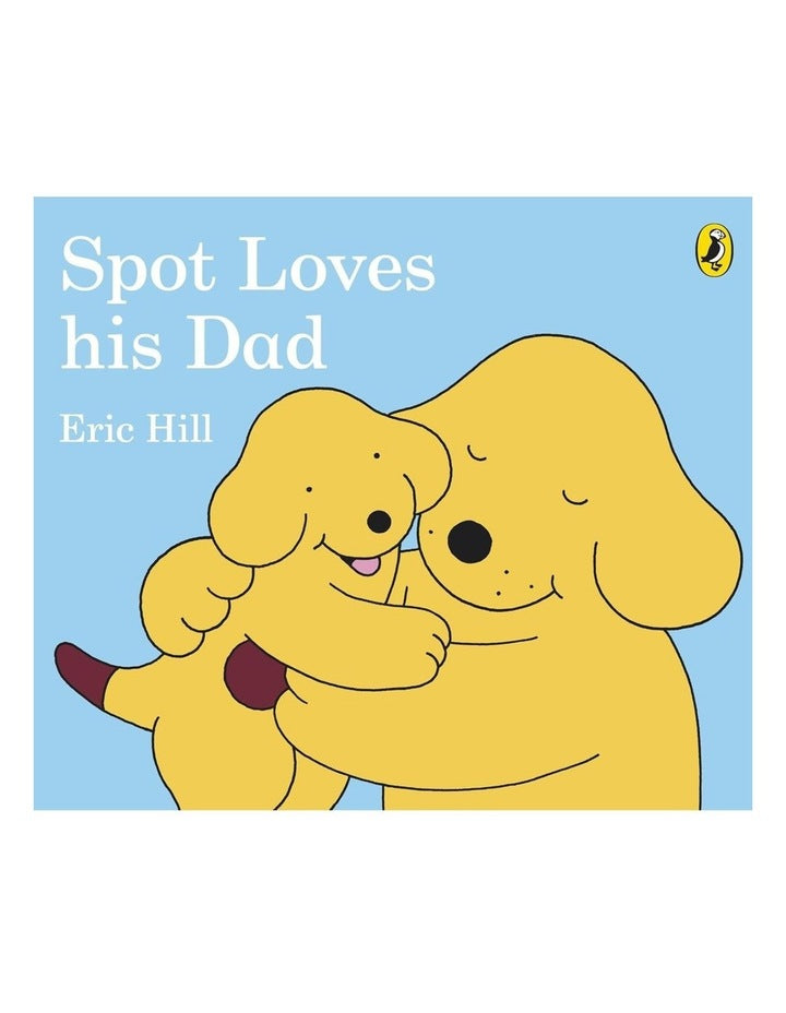 SPOT LOVES HIS DAD