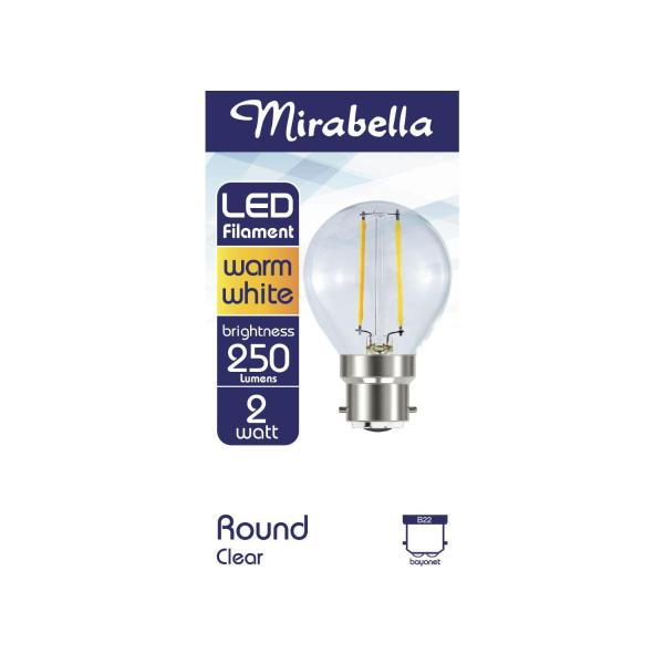 MIRABELLA LED WARM WHITE FILAMENT 250L 2W ROUND CLEAR  BC