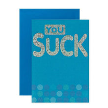 Connections from Hallmark Birthday Card - You Suck