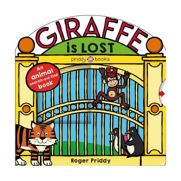 Giraffe Is Lost - Roger Priddy
