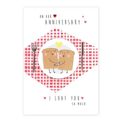 Connections from Hallmark Anniversary Card - I Loaf You