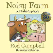 Noisy Farm: 35th Anniversary Edition - Rod Campbell