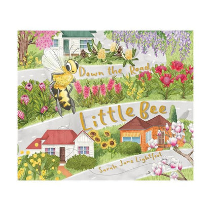 Down The Road Little Bee - Sarah Jane Lightfoot