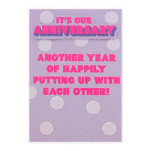 Connections from Hallmark Anniversary Card - Happily Putting Up With Each Other