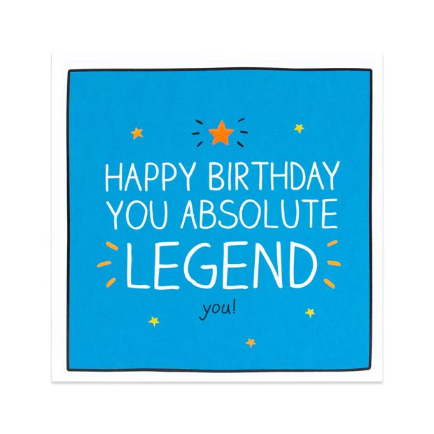 Hallmark Happy Birthday Card - Happy Birthday You Absolute Legend