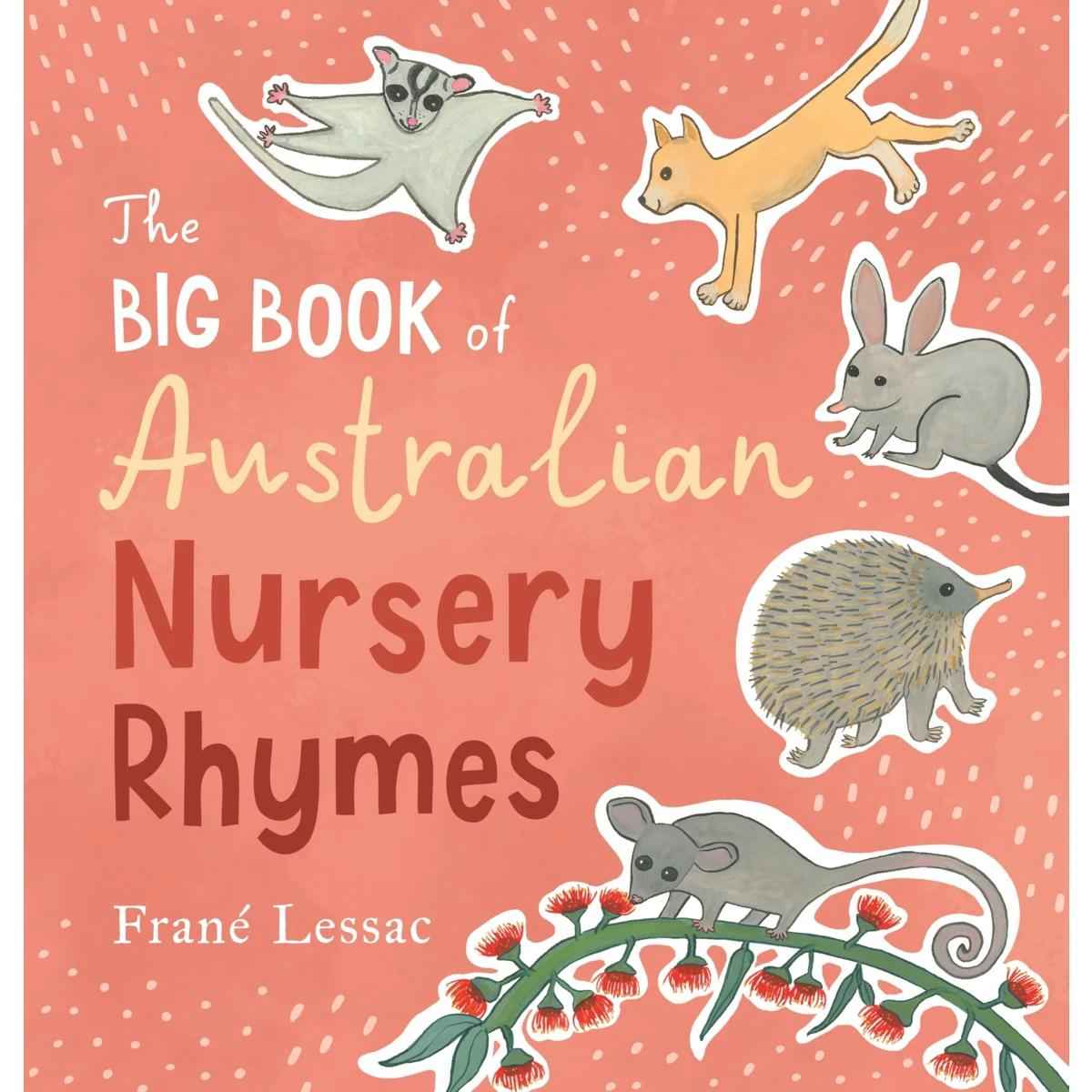 The Big Book of Australian Nursery Rhymes by Frane Lessac - Book