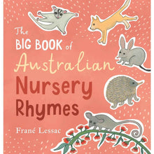 The Big Book of Australian Nursery Rhymes by Frane Lessac - Book