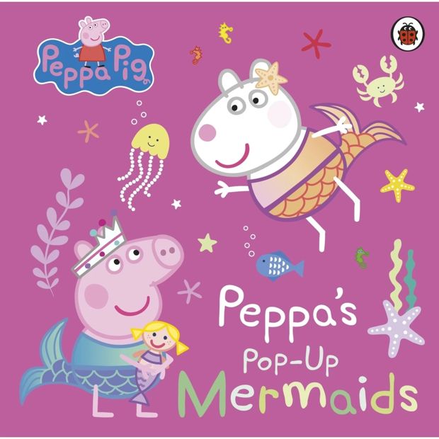 Peppa Pig: Peppa's Pop-Up Mermaids - Book
