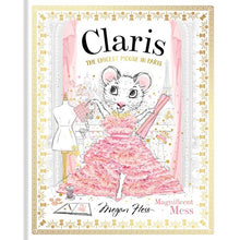 Claris The Chicest Mouse in Paris: Magnificent Mess by Megan Hess - Book