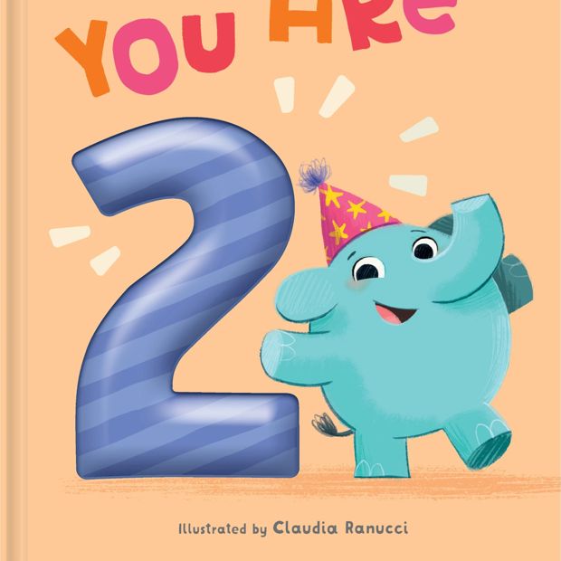 Now You are 2 by Claudia Ranucci - Book
