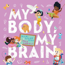 My Body, My Brain by Nicki Esler Gill - Book