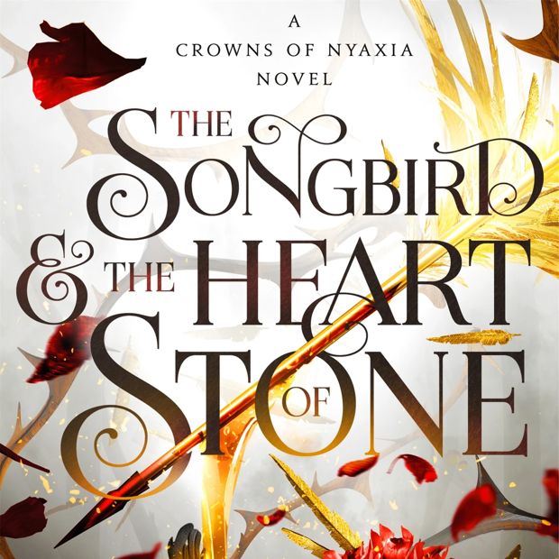The Songbird & The Heart of Stone: A Crowns of Nyaxia Novel by Carissa Broadbent - Book