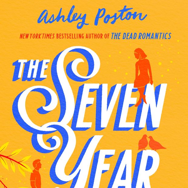 The Seven Year Slip by Ashley Poston - Book
