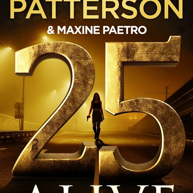 Women's Murder Club: 25 Alive by James Patterson and Maxine Paetro - Book