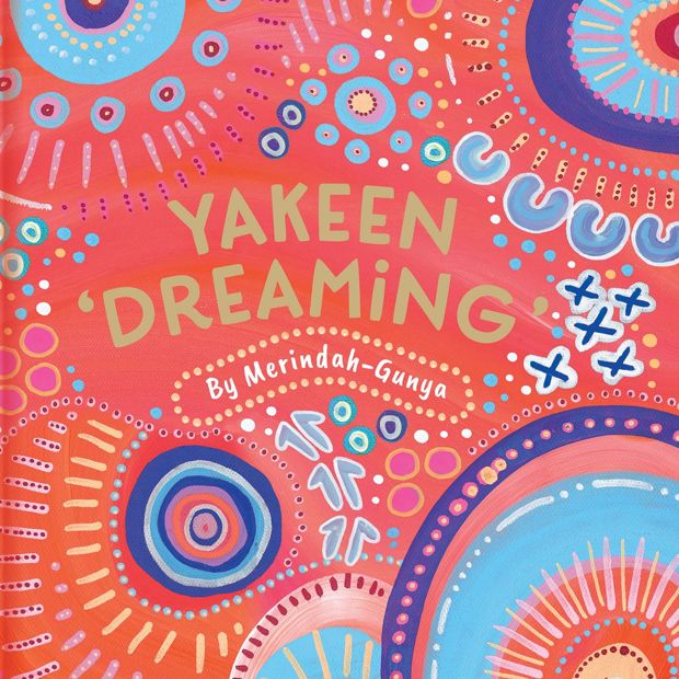 Yakeen Dreaming by Merindah Gunya - Book