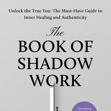 The Book of Shadow Work by Keila Shaheen - Book