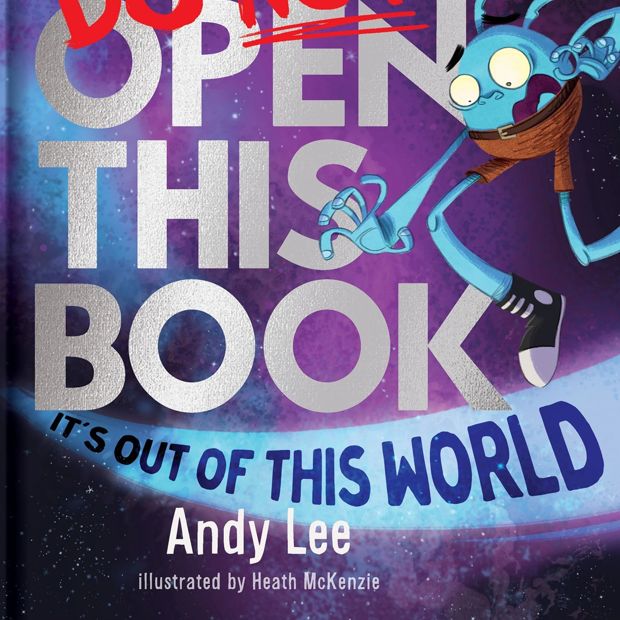Do Not Open This Book It's Out of this World by Andy Lee - Book