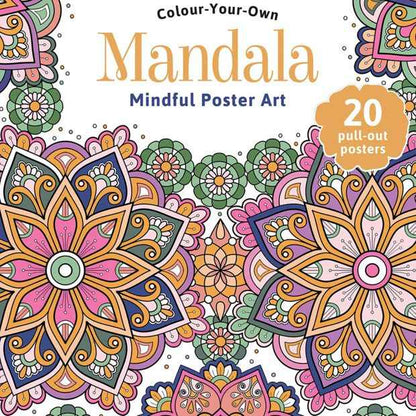 Colour Your Own Mandala Mindful Poster Art - Book
