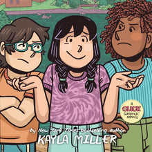 A Click Graphic Novel: Stuck by Kayla Miller - Book