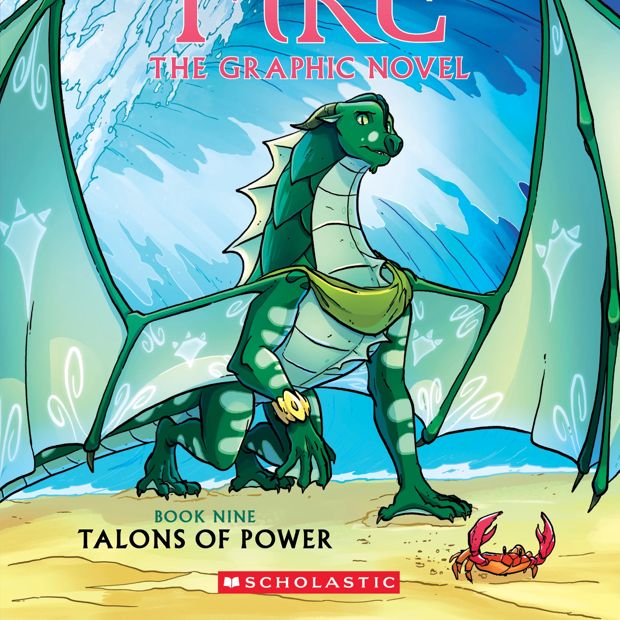 Wings of Fire The Graphic Novel: Talons of Power by Tui T. Sutherland - Book 9