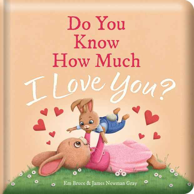 Do You Know How Much I Love You? by Em Bruce - Book