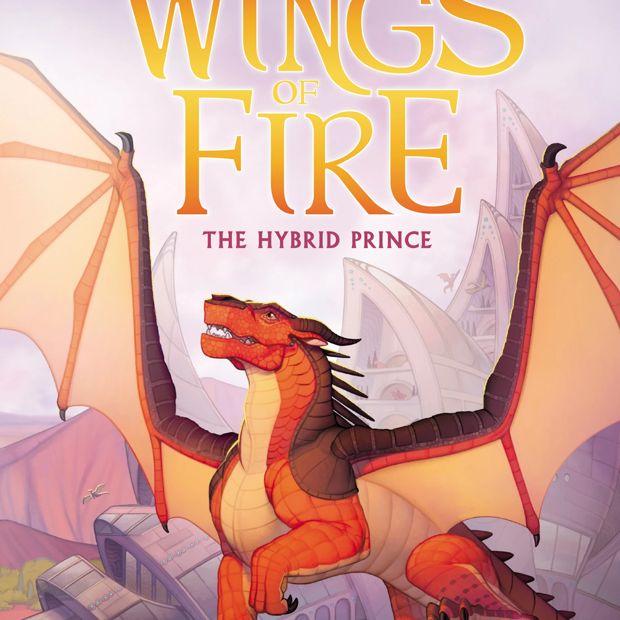 Wings of Fire: The Hybrid Prince by Tui T. Sutherland - Book