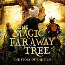 The Magic Faraway Tree: The Story of the Film by Simon Farnaby - Book