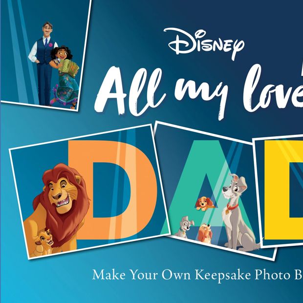 Disney: All My Love, Dad - Make Your Own Keepsake Photo Book