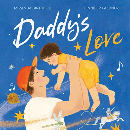 Daddy's Love by Miranda Birthisel - Book