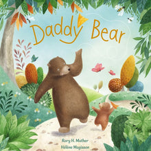 Daddy Bear by Rory H. Mather - Book