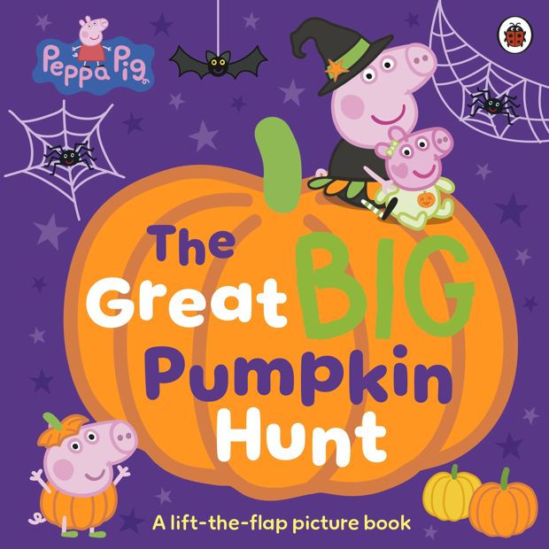 Peppa Pig: The Great Big Pumpkin Hunt - A-Lift-The-Flap Picture Book