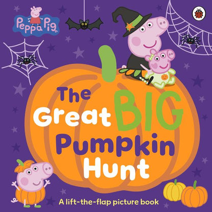 Peppa Pig: The Great Big Pumpkin Hunt - A-Lift-The-Flap Picture Book