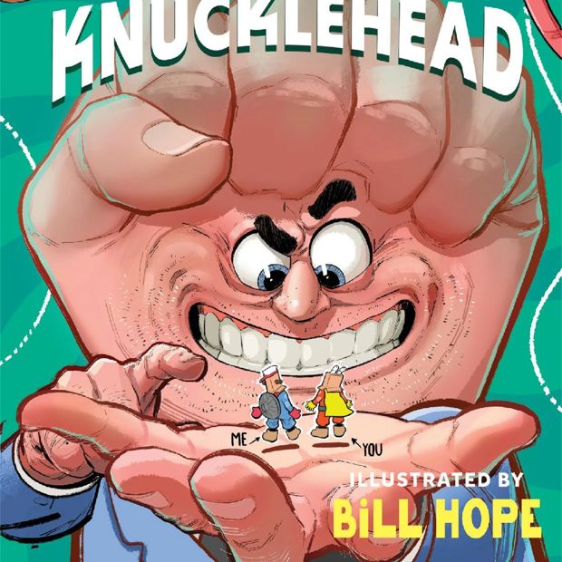 You & Me and the Gigantic Knucklehead by Andy Griffiths - Book