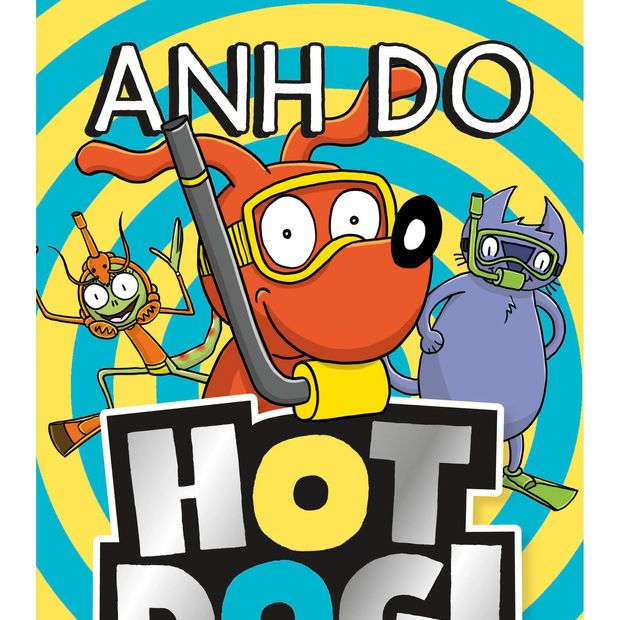 Island Time! : Hotdog! 21 by Anh Do - Book