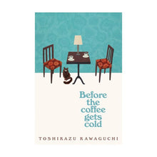Before The Coffee Gets Cold - T. Kawaguchi